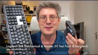 Logitech MX Mechanical & Master 3S Test Fazit & Vergleich mit Keys & 3