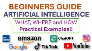 AI for beginners: What it is and how it works (with practical examples)!