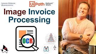 How to Process Scanned Image Invoices with UiPath Example