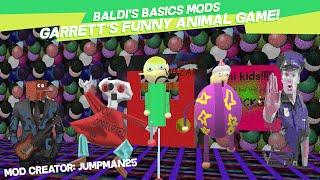 hi garrett | Garrett's Funny Animal Game! - Baldi's Basics Mod