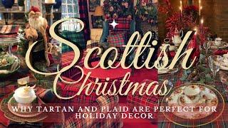 ‍️Scottish Christmas Charm: Decorating with Plaid & Tartan