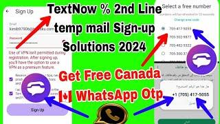 2nd line & TextNow account create / unlimited Canada  Whatsapp number kaise cahalye 2024