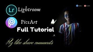 New Photo Editing Picsart And Lightroom Full Tutorial #Sonu Editz