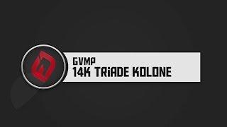 GVMP 14K Triade Kolonne Mit den Cops am SG chillen D 1