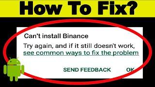Fix: Can't Download Binance App Error On Google Play Store Problem 100% Solved