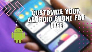 ⭐ STEPS: How to Customize Your Android Phone for Free | Full How To