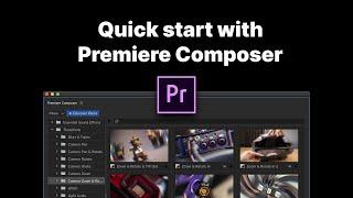 Premiere Composer - Quick Start Tutorial