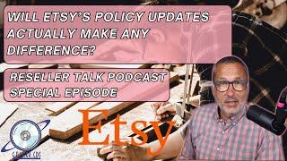 Will Etsy's Policy Updates Help Sellers?