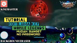 TUTORIAL EDIT LUMA KEY KEREN VERSI MOBILE LEGENDS - KINEMASTER