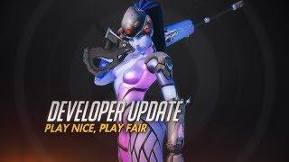 Developer Update | Play Nice, Play Fair | Overwatch