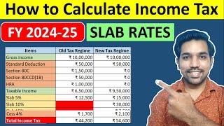 How to Calculate Income Tax with Slab Rates 2024-25 | Income Tax Calculation