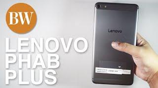 Lenovo Phab Plus specs and review