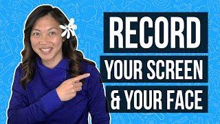 How to Film Your Desktop Screen and Yourself At The Same Time