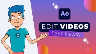 The Fastest Way To Edit Videos in After Effects (2024) | Quick Tutorial