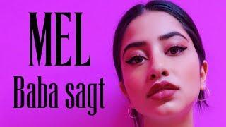 MEL - BABA SAGT(Official Video) - Prod. by JUSH & FRIO