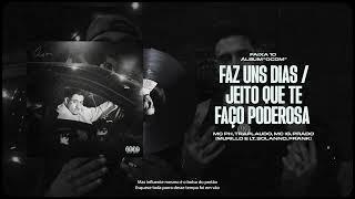 Faz Uns Dia / Jeito Que Te Faço Poderosa - Mc PH, Traplaudo, Mc IG, Prado - ''OCDM''