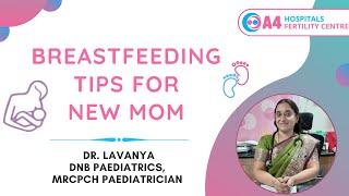 Breastfeeding Tips in tamil Dr Lavanya, Pediatrician | A4 Fertility Centre | Chennai