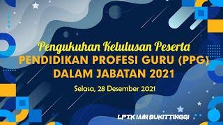 [LIVE] Pengukuhan kelulusan Peserta Pendidikan Profesi Guru (PPG) Dalam Jabatan 2021 Angkatan II