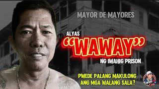 Alyas Waway ng Iwahig Prison