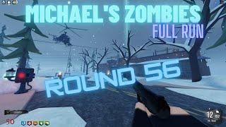 Roblox Michael's Zombies: Michael Barrel ROUND 56 (Solo Full Run)(World Record?)