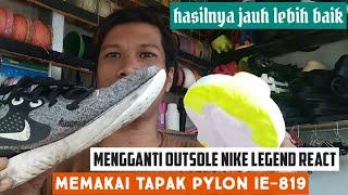 VIDEO MENGGANTI OUTSOLE SEPATU RUNNING NIKE LEGEND REACT