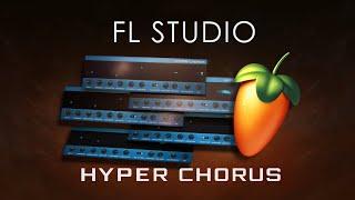 FL STUDIO | Hyper Chorus