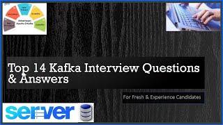 Kafka Interview Questions and Answers | Mock Interview Apache Kafka Top 14 Q&A for Interview Success