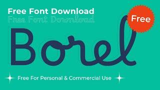 Free For Commercial Use !【Free Font】Borel-font  || Free Design Resources  For You Everyday #freefont