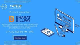 Product Interaction on Bharat BillPay | T-Hub | NPCI