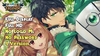 New!!! Update Script Background Mobile Legends !!! Anime Tate No Yuusha + Backup