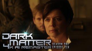 Dark Matter (2015) - S01E10 - 4K AI Remaster