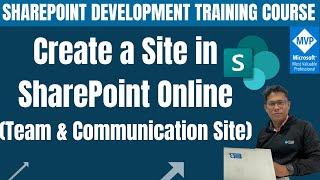 How to Create a Site in SharePoint Online Team and Communication Site ?