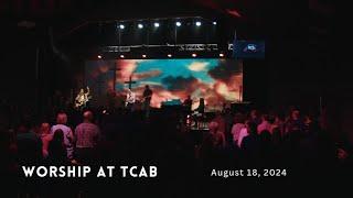 AUGUST 18, 2024 | WORSHIP | THE CHURCH AT BUSHLAND