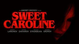 "Sweet Caroline" | A Short Film (2024)