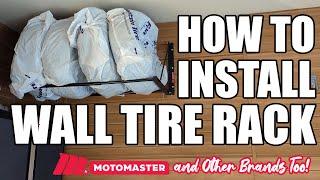 How To Install a Tire Rack - Foldable, Wall Mounted, Motomaster & Other Styles!