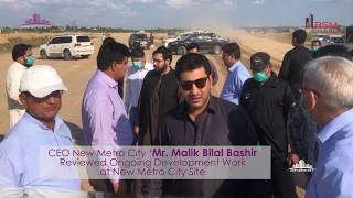 CEO New Metro City Mr Malik Bilal Visits New Metro City Site || by new metro city