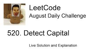 520. Detect Capital - Day 1/31 Leetcode August Challenge