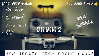 New #Update from Drone-hacks | DJI MINI 2 | All bugs fixed | 15meter hack quickshot 100% working #dh