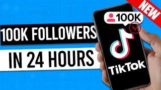 How To Get 100K Followers on TikTok in 24 Hours (REAL PROOF)