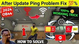 After OB44 Update High Ping Problem Free Fire | Free Fire Network Problem Solution | 999+ Problem