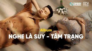 Giả Vờ Nhưng Anh Yêu Em, Hơn Cả Mây Trời, Giả Vờ Nhưng Anh Yêu Em | Album Nghe Là Suy, Tâm Trạng