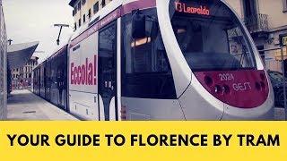 Your guide to Florence by tram