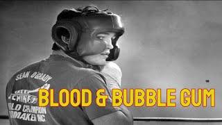 Sean O'Grady Documentary - Blood & Bubble Gum