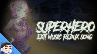 ｢DOKI DOKI EXIT MUSIC REDUX SONG｣ - Superhero