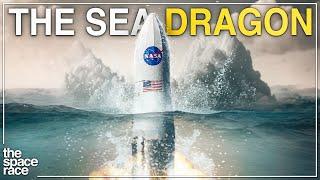 NASA's Gigantic Underwater Rocket - The Sea Dragon! (declassified)