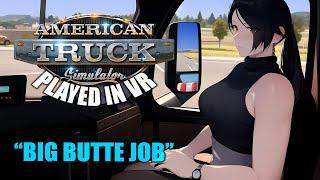 American Truck Simulator | PC - "Big Butte Job"