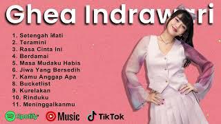 Ghea Indrawari - Setengah Mati Full Album | Lagu Pop Terpopuler Viral 2024