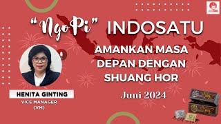 Amankan Masa Depan Dengan SHUANG HOR | "NGOPI" |  VM HENITA GINTING | JUNI 2024