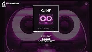 Klaas - Love Your Life