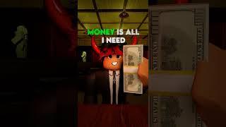 Money is all I need  (Roblox Animation)